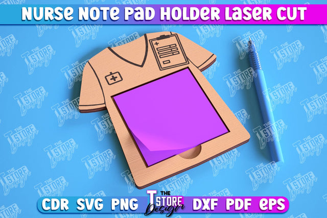 Nurse Note Pad Holder | Hospital | Notes | Sticky Note Holder | Medical Uniform | CNC File SVG The T Store Design 