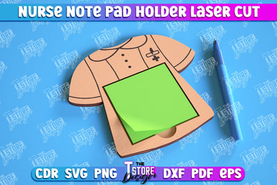 Nurse Note Pad Holder | Hospital | Notes | Sticky Note Holder | Medical Uniform | CNC File SVG The T Store Design 