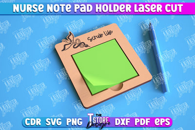Nurse Note Pad Holder | Hospital | Notes | Sticky Note Holder | Medical Uniform | CNC File SVG The T Store Design 