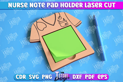Nurse Note Pad Holder | Hospital | Notes | Sticky Note Holder | Medical Uniform | CNC File SVG The T Store Design 