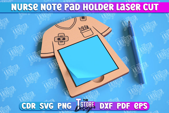 Nurse Note Pad Holder | Hospital | Notes | Sticky Note Holder | Medical Uniform | CNC File SVG The T Store Design 
