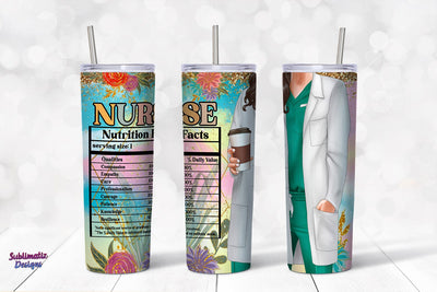 Nurse Nutrition Facts Tumbler Wrap Green | Nurse's Day Tumbler Wrap Sublimation Design Sublimation Sublimatiz Designs 