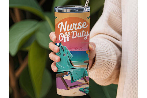 Nurse Off Duty 20oz Tumbler Wrap Sublimation DesignSVG 
