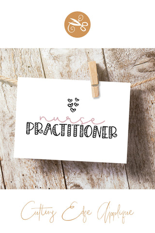 Nurse Practitioner Hearts SVG, PNG, DXF SVG Cutting Edge Applique 