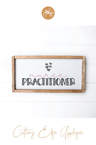 Nurse Practitioner Hearts SVG, PNG, DXF SVG Cutting Edge Applique 