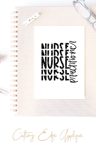 Nurse Practitioner Stacked SVG, PNG, DXF SVG Cutting Edge Applique 