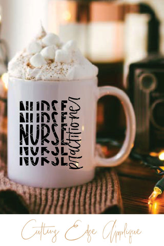 Nurse Practitioner Stacked SVG, PNG, DXF SVG Cutting Edge Applique 