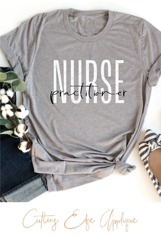 Nurse Practitioner SVG, PNG, DXF SVG Cutting Edge Applique 