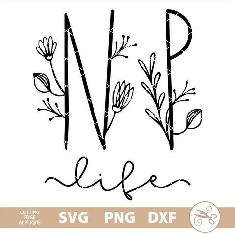 Nurse Practitioner SVG, PNG, DXF SVG Cutting Edge Applique 