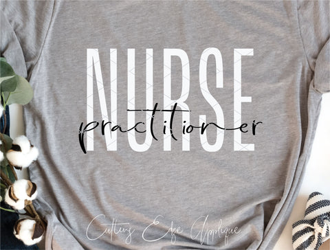 Nurse Practitioner SVG, PNG, DXF SVG Cutting Edge Applique 
