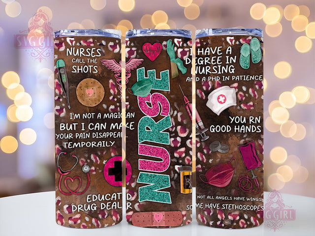 Nurse Quotes 20oz Tumbler Wrap Sublimation Design, Straight Tapered Tumbler Wrap, Nurse Tumbler Png, Instant Digital Download Sublimation SvggirlplusArt 