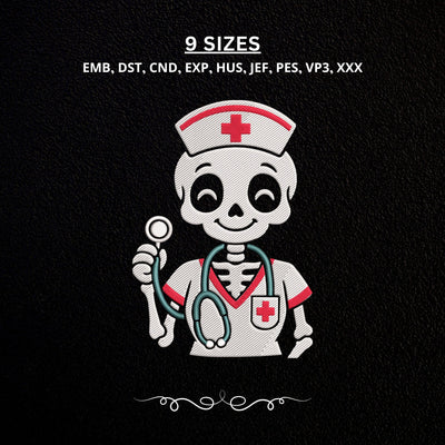Nurse Skeleton Embroidery Design – Cute Skeleton Nurse Stethoscope Medical Machine Embroidery File Embroidery/Applique DESIGNS PatternFeed8 