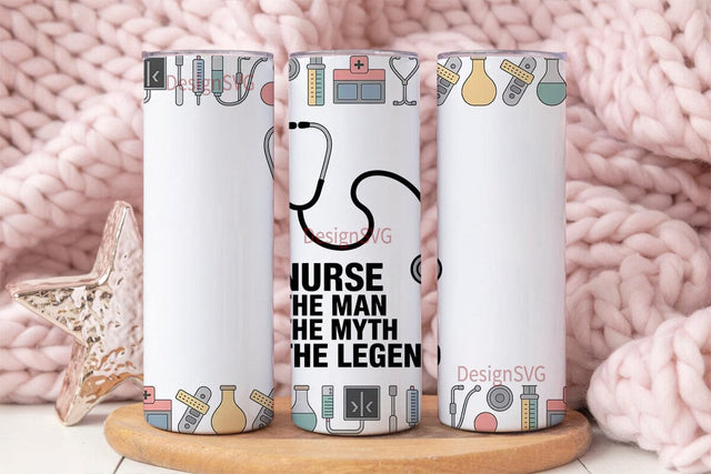 Nurse The Man The Myth The Legend 20oz Sublimation DesignSVG 
