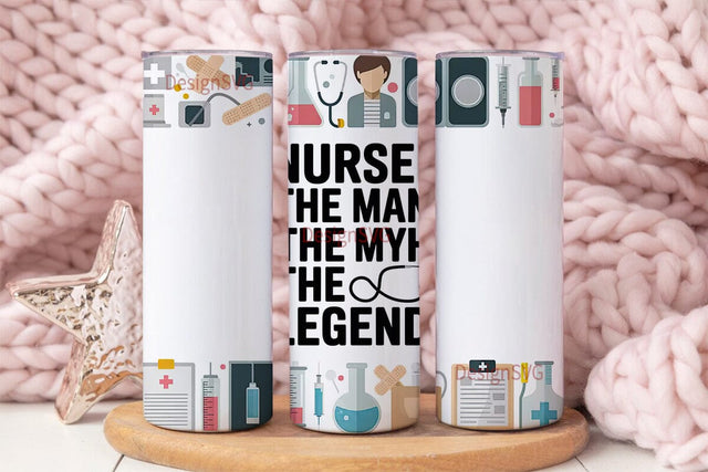 Nurse The Man The Myth The Legend 20oz Sublimation DesignSVG 