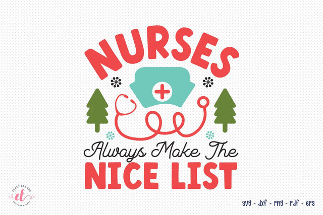 Nurses Always Make the Nice List SVG SVG CraftLabSVG 