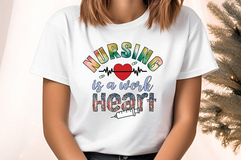 Nursing is a work heart PNG Design Sublimation Designangry 