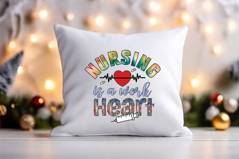 Nursing is a work heart PNG Design Sublimation Designangry 