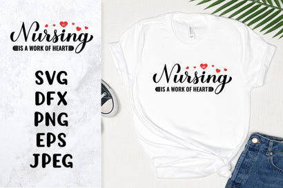 Nursing is a work of heart SVG. Nurses quote. Shirt design SVG LaBelezoka 
