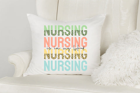 Nursing is in My Blood - Nurse PNG Sublimation Sublimation CraftLabSVG 