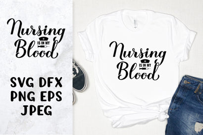 Nursing is in my blood SVG. Funny nurse quote. Shirt design SVG LaBelezoka 