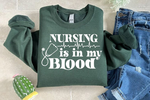 Nursing is in my blood SVG, Nurse SVG Design SVG Regulrcrative 