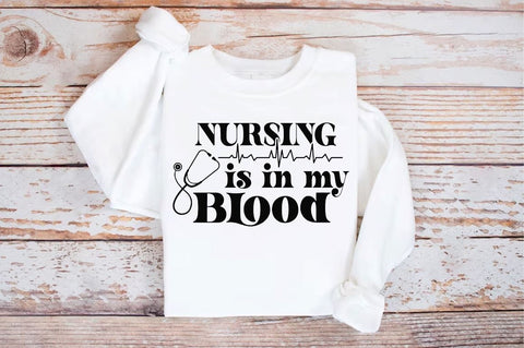 Nursing is in my blood SVG, Nurse SVG Design SVG Regulrcrative 