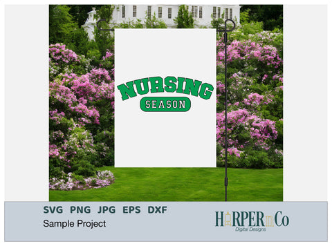 Nursing Season SVG PNG Cut EPS File SVG HarperNCo 