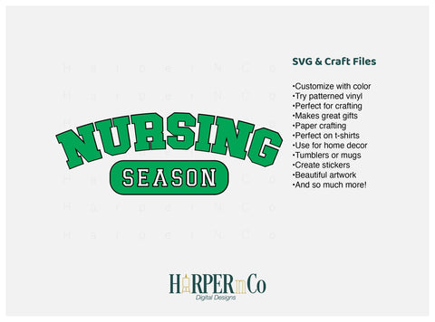 Nursing Season SVG PNG Cut EPS File SVG HarperNCo 