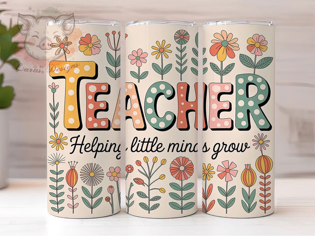 Nurturing Teacher Growth Tumbler Wrap, Student Development, Teacher Love, Education Journey, Classroom Inspiration, Teaching Quote, Nurturing Teacher Sublimation Lara' s Designs 