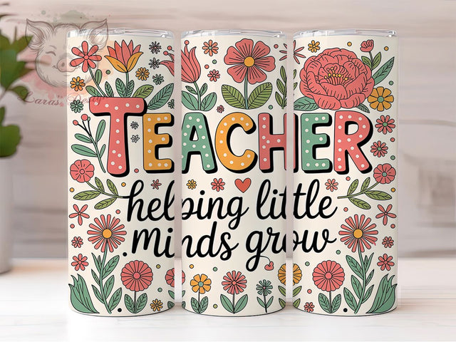 Nurturing Teacher Growth Tumbler Wrap, Student Development, Teacher Love, Education Journey, Classroom Inspiration, Teaching Quote, Nurturing Teacher Sublimation Lara' s Designs 