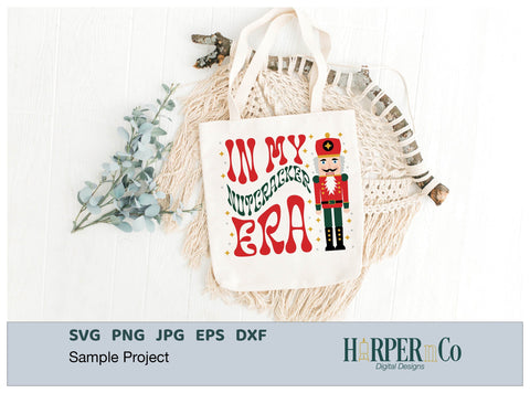 Nutcracker Era SVG PNG Cut EPS File SVG HarperNCo 