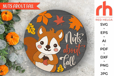 Nuts About Fall SVG, Autumn Door Sign DXF, Squirrel Cut File SVG RedHelgaArt 
