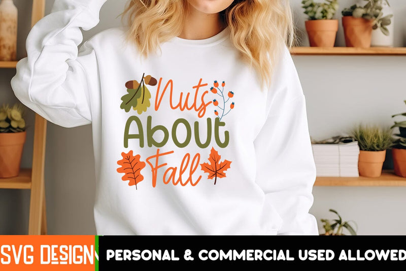 Nuts About Fall SVG Design,Thanksgiving SVG Quotes , Thanksgiving SVG Design , Fall SVG Design, Autumn SVG Cut File SVG BlackCatsMedia 