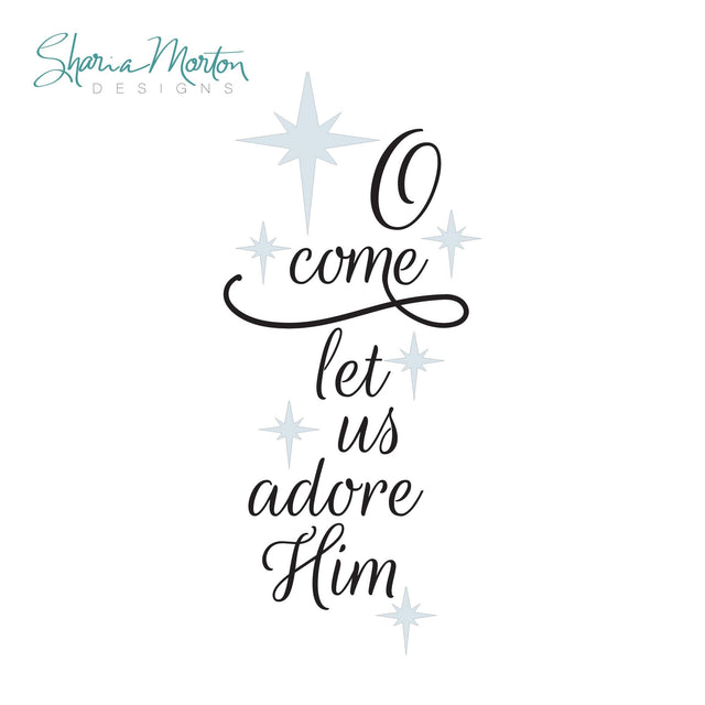 O Come Let Us Adore Him Design Sublimation Sharia Morton Designs 