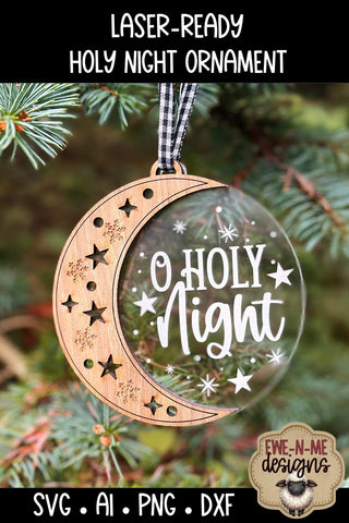 O Holy Night Christmas Ornament | Laser Ready SVG SVG Ewe-N-Me Designs 