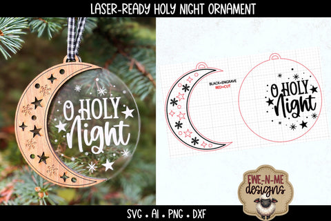 O Holy Night Christmas Ornament | Laser Ready SVG SVG Ewe-N-Me Designs 