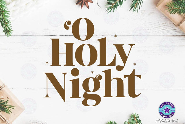 O holy Night, Christmas Quote SVG Design, Christmas Sublimation SVG FiveStarCrafting 
