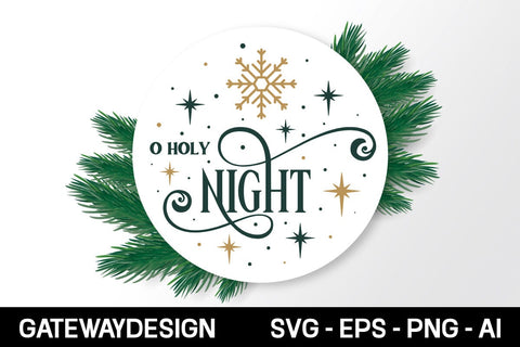 O Holy Night Round Sign Svg Design SVG designmaster24 