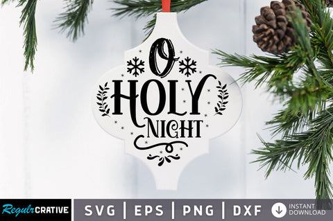 O holy night SVG Design SVG Regulrcrative 