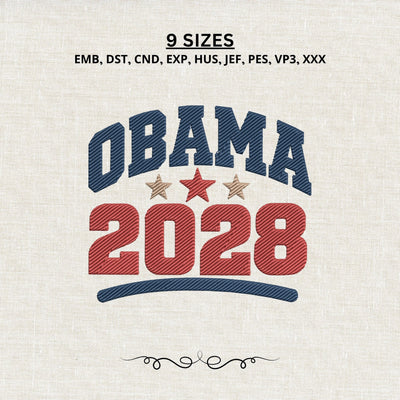 Obama 2028 Embroidery Design – Election Political Machine Embroidery File, Patriotic Stars Design Embroidery/Applique DESIGNS PatternFeed8 