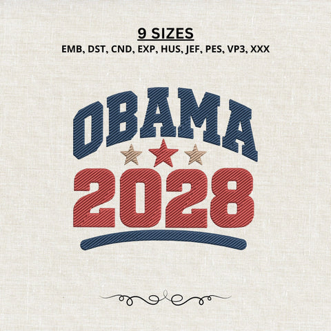 Obama 2028 Embroidery Design – Election Political Machine Embroidery File, Patriotic Stars Design Embroidery/Applique DESIGNS PatternFeed8 