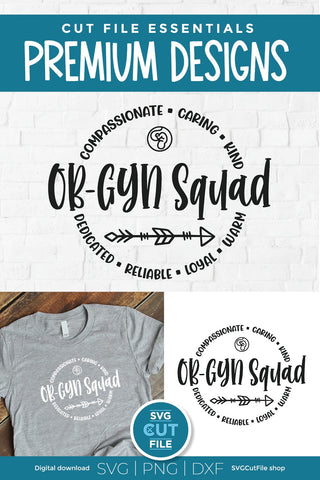 OBGYN svg, OB-GYN svg, ob gyn squad svg for men or women SVG SVG Cut File 