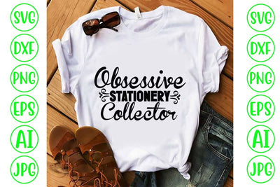 Obsessive Stationery Collector SVG Cut File SVG Syaman 