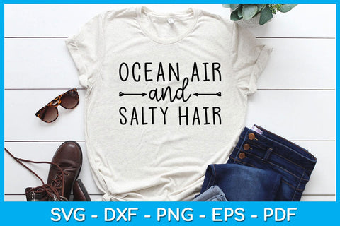 Ocean Air And Salty Hair Summer Vacation SVG PNG PDF Cut File SVG Creativedesigntee 