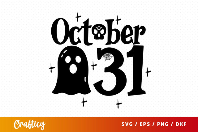 October 31 SVG Design SVG Designangry 