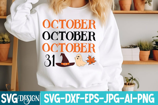 October 31 SVG Design,October 31 Sublimation Design,Halloween SVG Quotes,Halloween PNG, Halloween SVG SVG BlackCatsMedia 