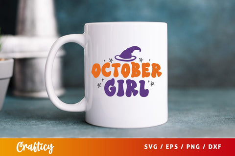 October girl SVG Design SVG Designangry 