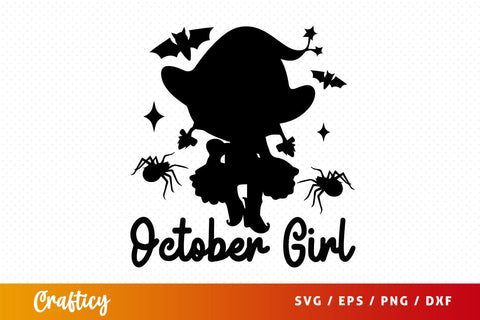 October girl Svg Design SVG Designangry 