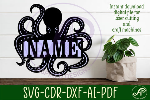 Octopus name sign svg laser cut file SVG APInspireddesigns 
