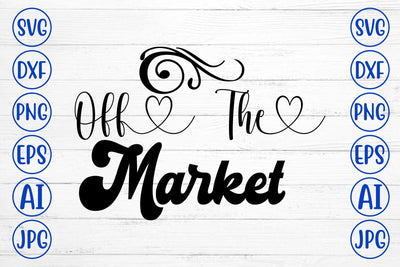 Off The Market SVG Cut File SVG Syaman 